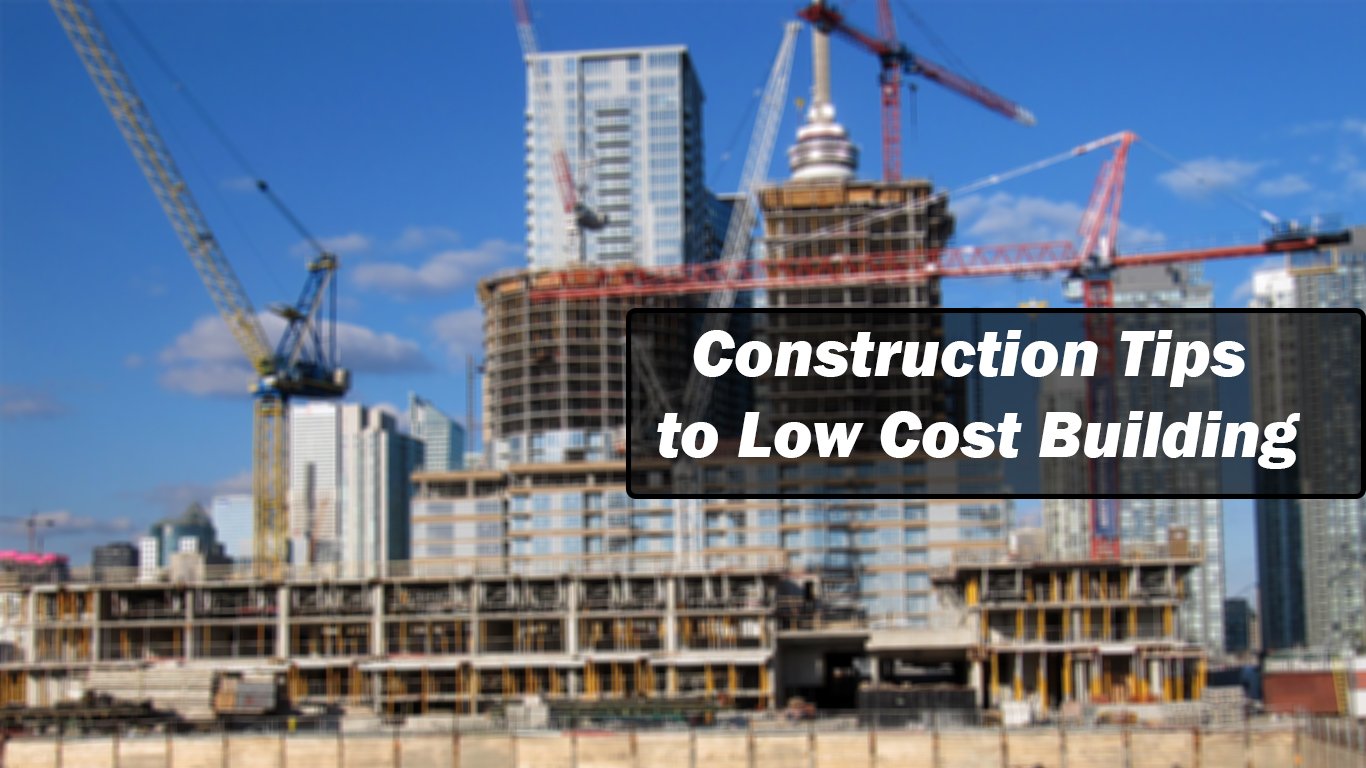 Construction Tips to Low Cost Building - Online CivilForum