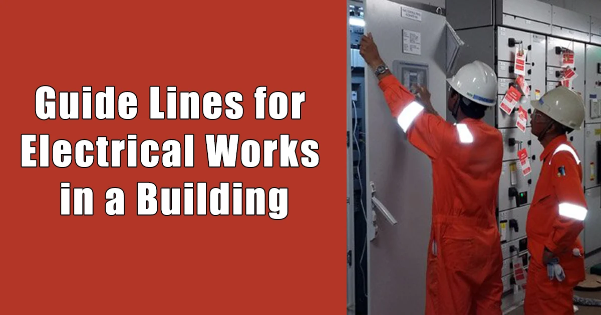 Guide Lines for Electrical Works in a Building