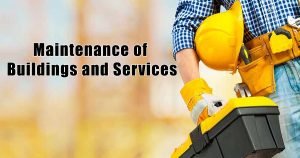 Maintenance of Buildings and Services