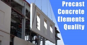 Precast Concrete Elements Quality