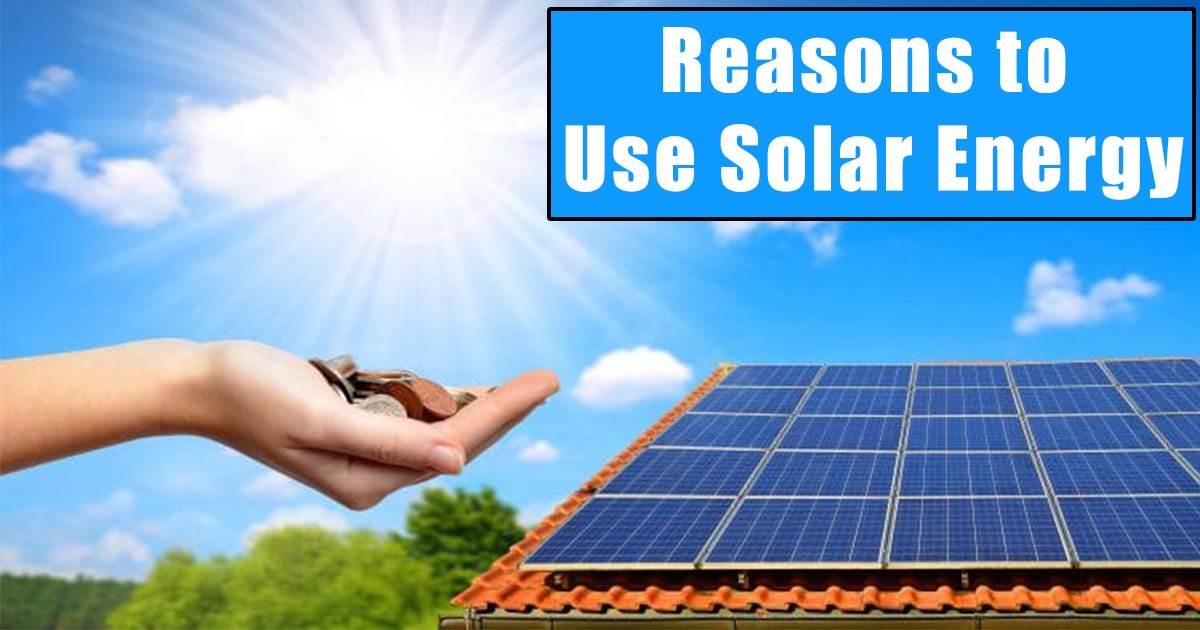 reasons-to-use-solar-energy-and-its-importance-online-civilforum