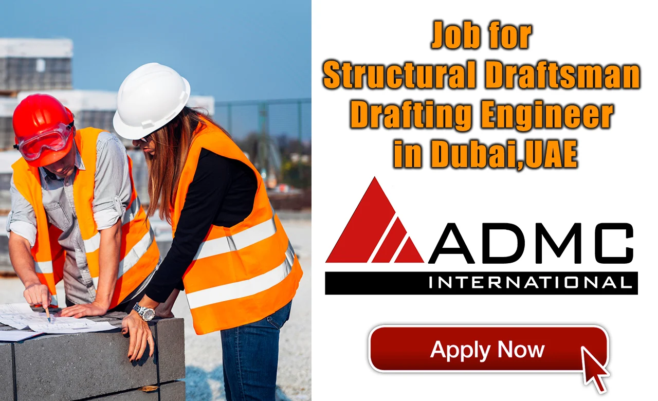 Job for Structural Draftsman Drafting Engineer in Dubai,UAE