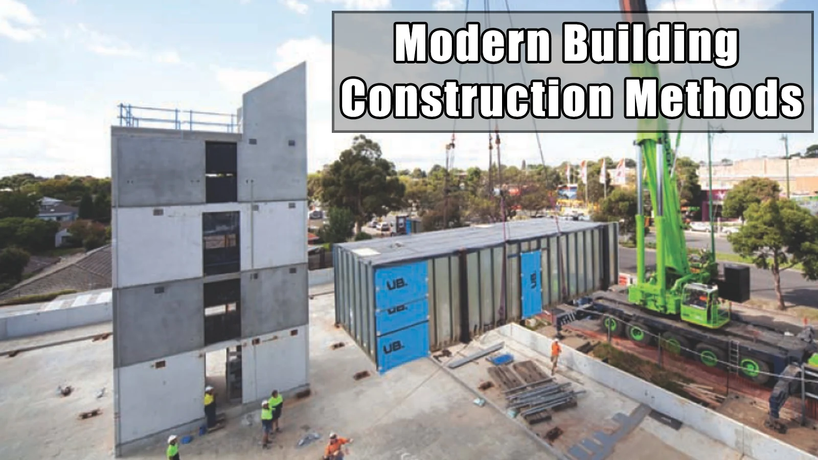 Modern Building Construction Methods