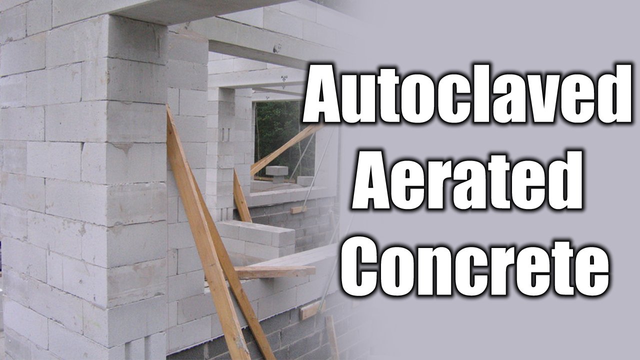 Autoclaved Aerated Concrete - Online CivilForum