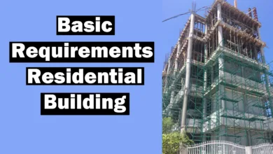 Basic Requirements of Residential Building