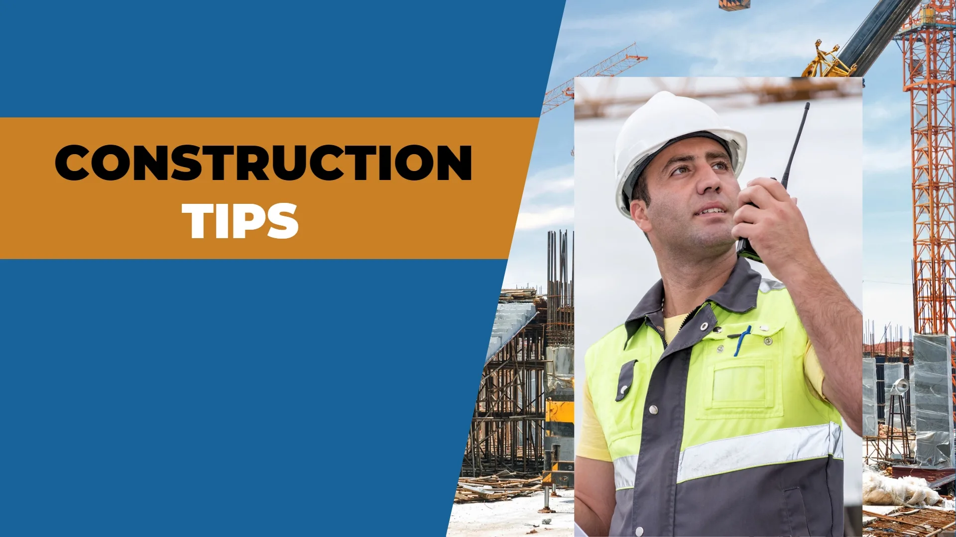 Construction Tips for Beginners