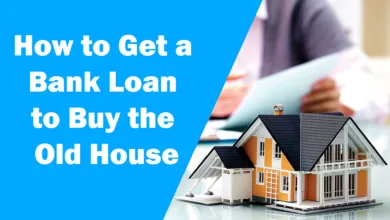 How to get a bank loan to buy the old house