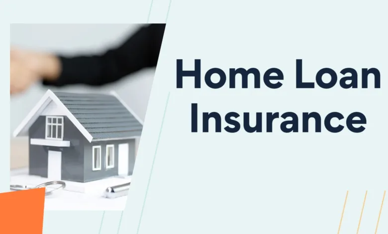 Important of Home Loan Insurance