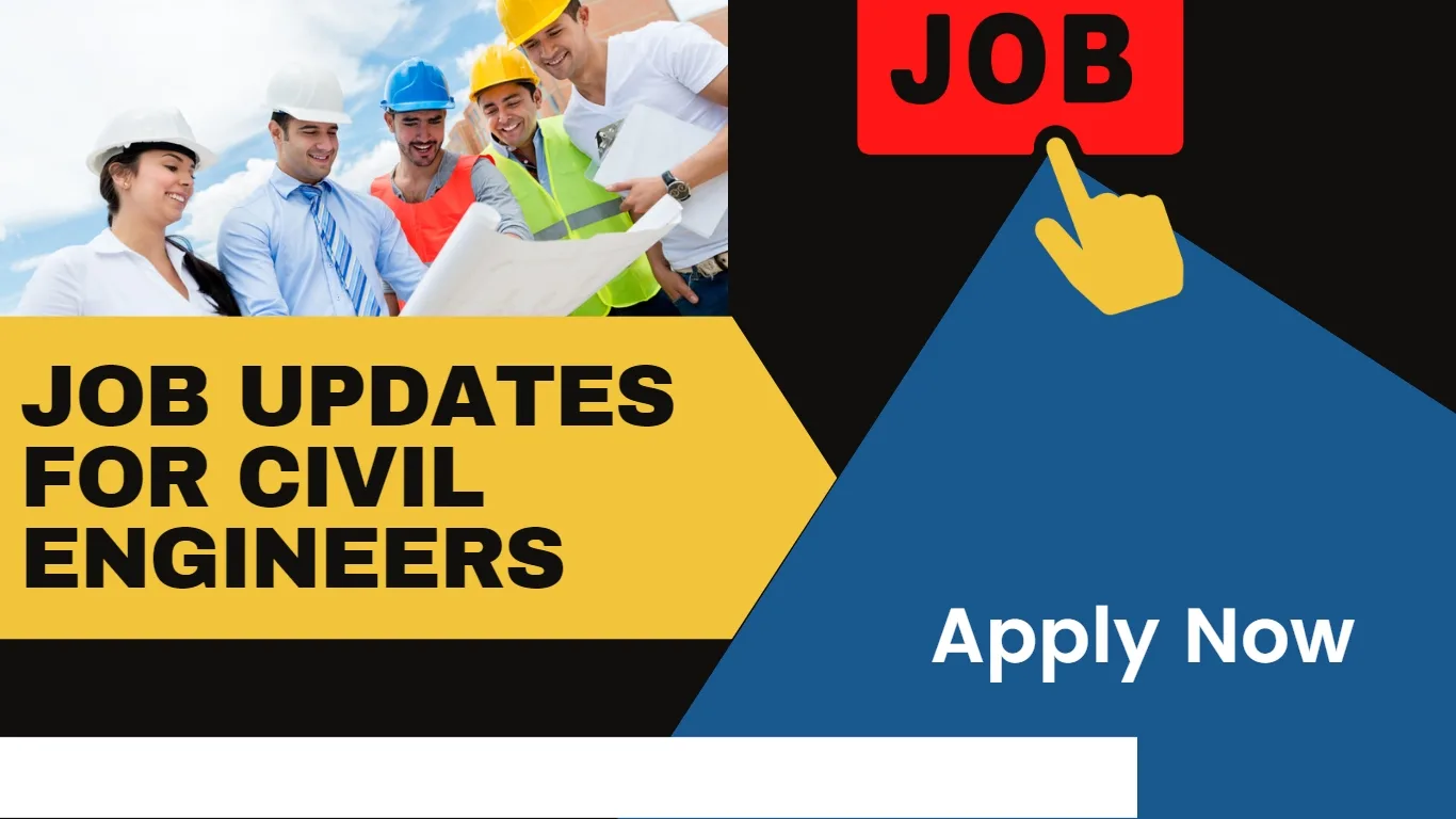 Job Updates for Civil Engineers