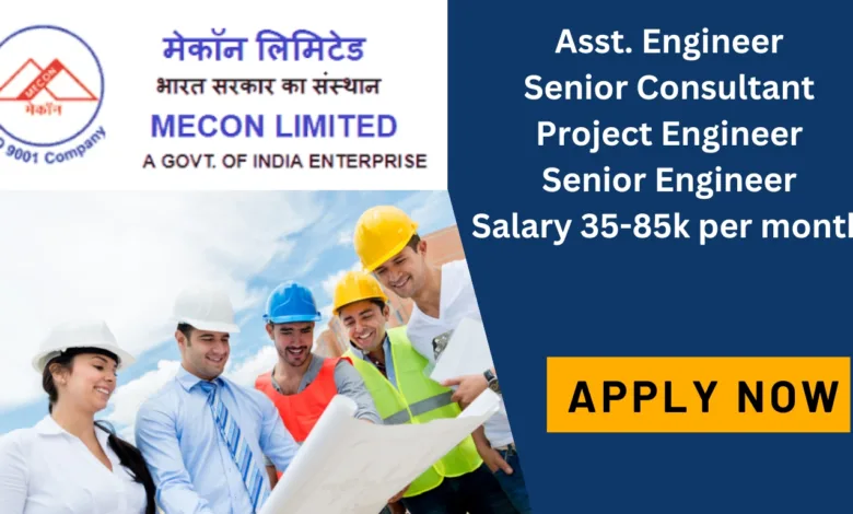 MECON Limited Recruitment for Civil Engineers