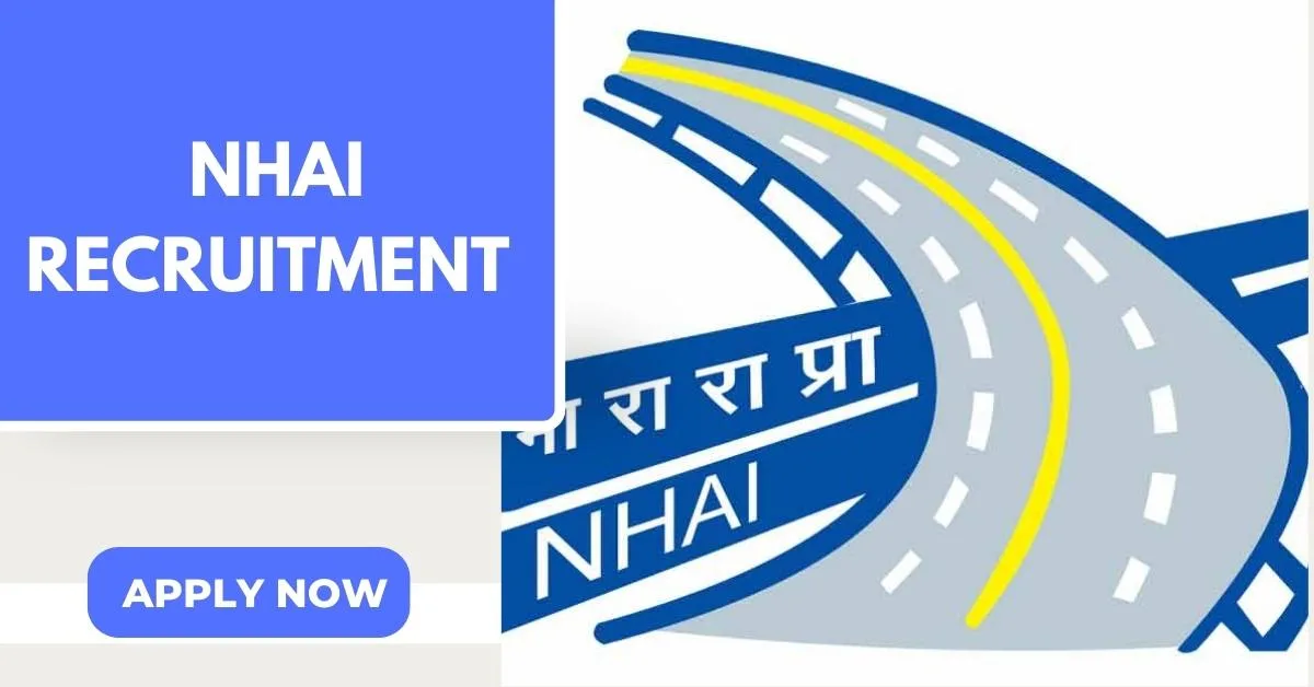 NHAI Recruitment for Post of Manager and Assistant Manager