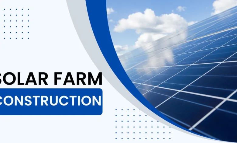 Solar Farm Construction