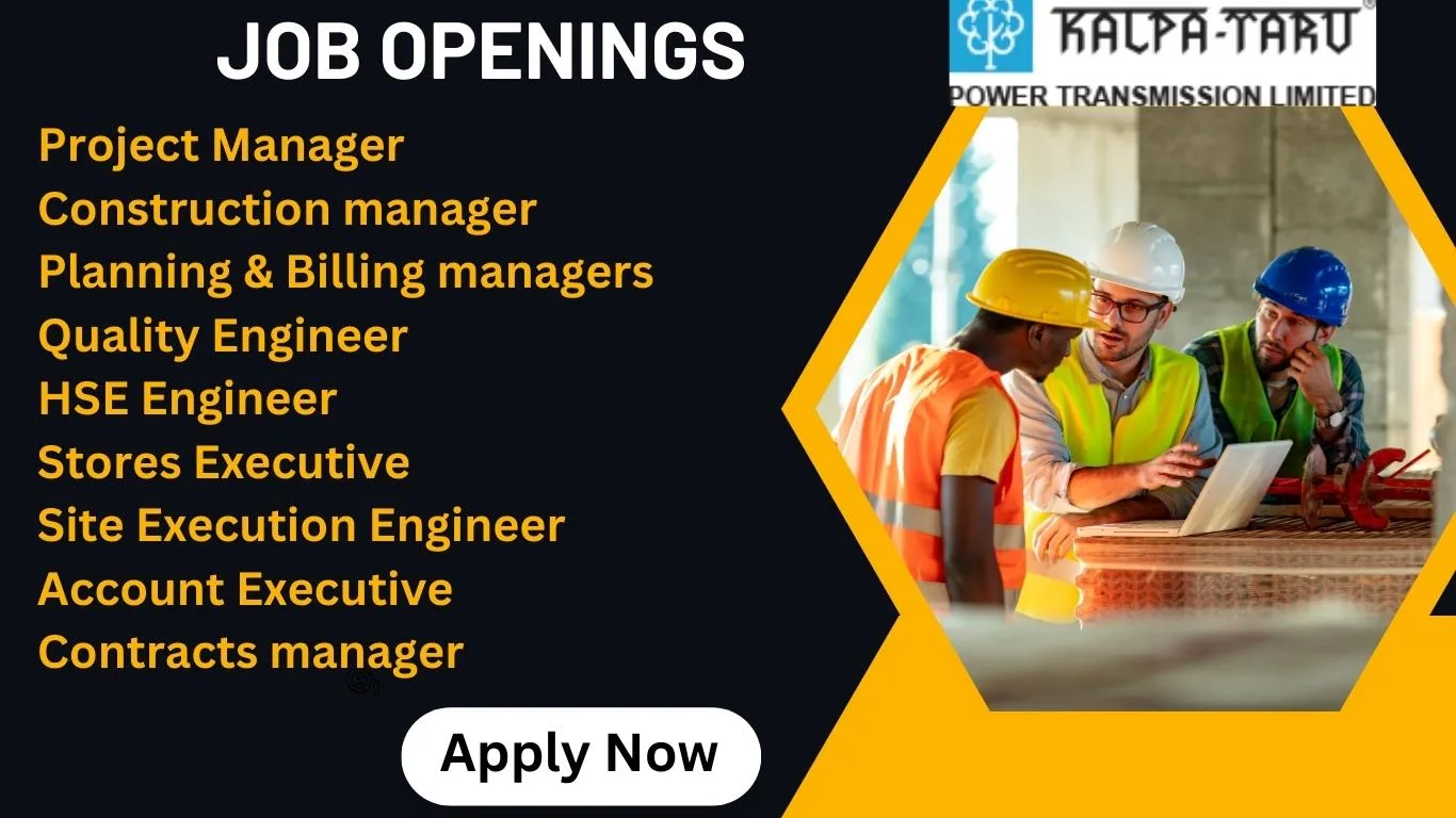 Job Openings for Engineers and Managers in Kalpataru Ltd