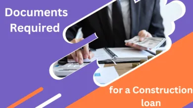 Documents Required for a Construction loan