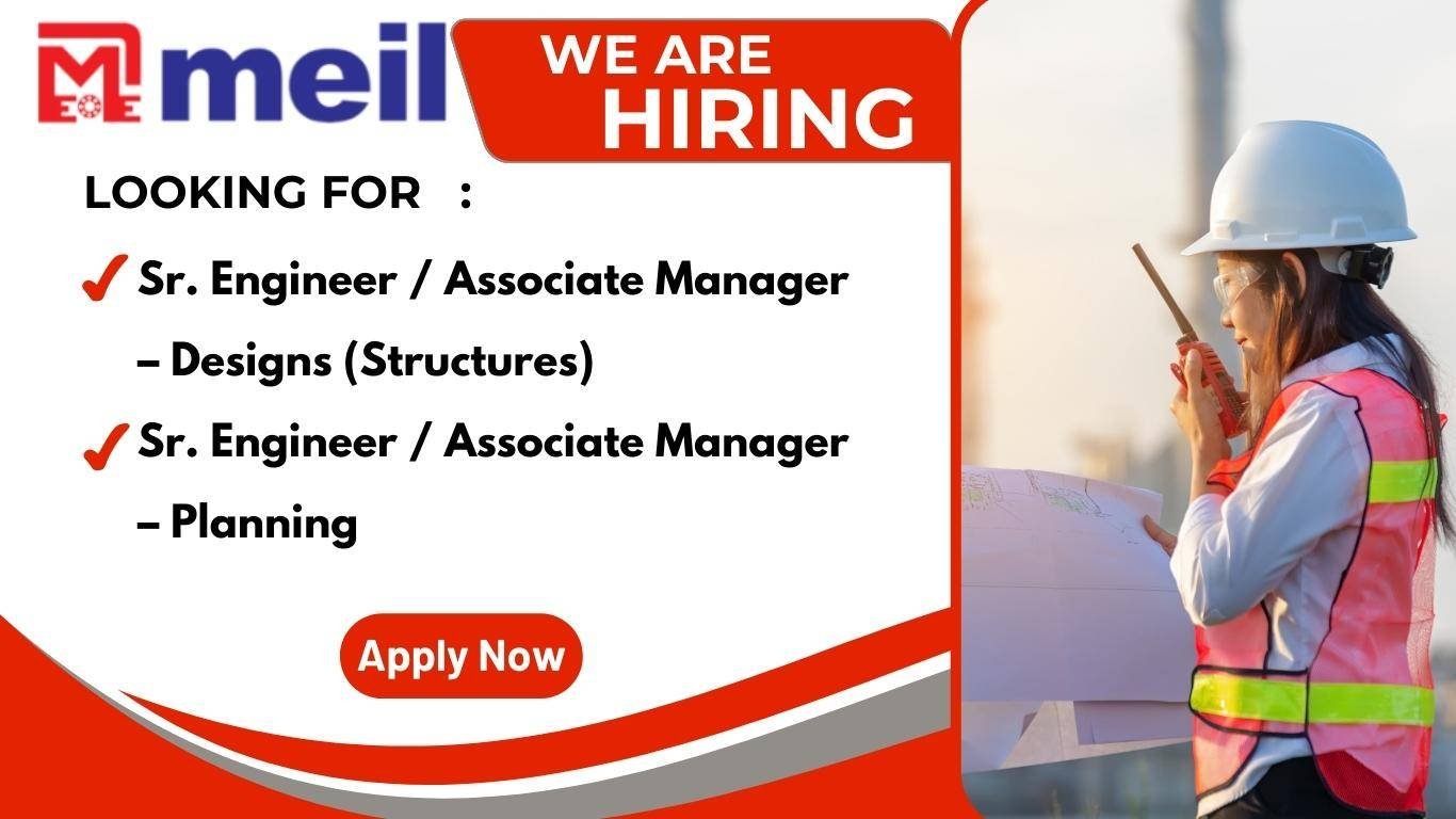 Requirement of Senior Engineer in Megha Engineering and Infrastructure Limited