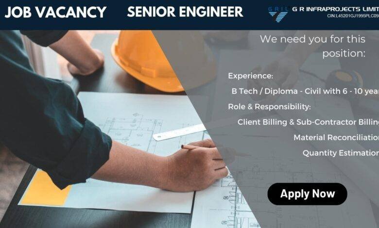 Job Senior Engineer G R INFRAPROJECTS LIMITED