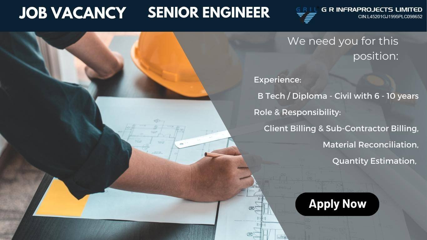 Job Senior Engineer G R INFRAPROJECTS LIMITED