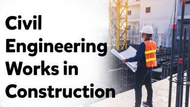 Civil Engineering Works in Construction