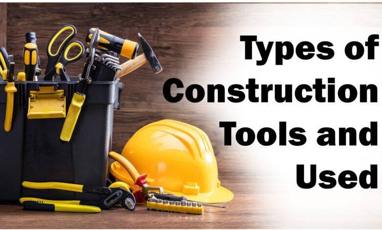 Comprehensive Guide to Common Construction Tools