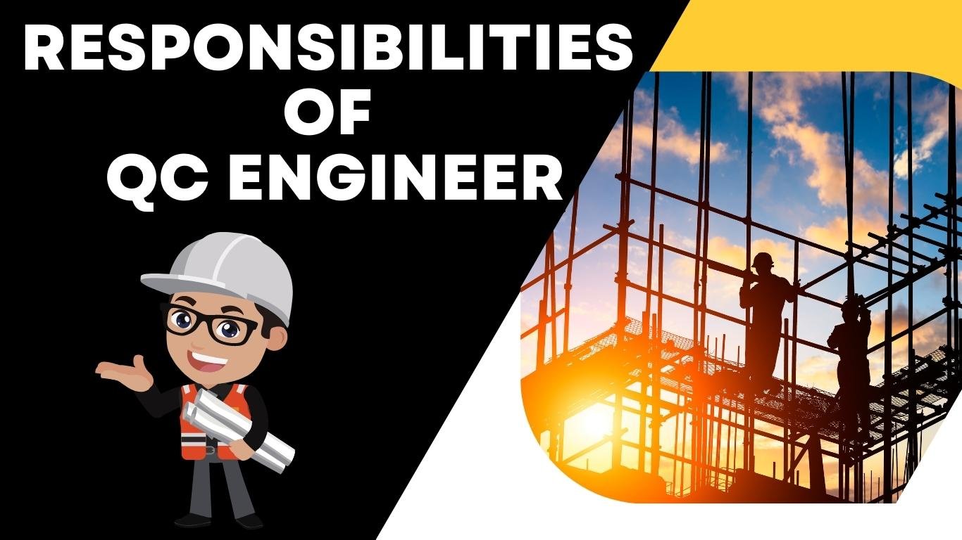 responsibilities-of-qc-engineer-in-construction-site